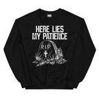 Here Lies My Patience Sweatshirt Peachy Sunday