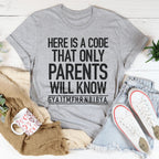 Here's A Code That Only Parents Will Know Tee Peachy Sunday