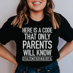 Here's A Code That Only Parents Will Know Tee Peachy Sunday