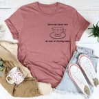 Here's My Cup Of Care Tee
