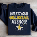 Here's Your Gold Star Sweatshirt Peachy Sunday