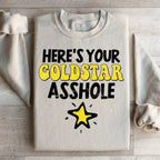 Here's Your Gold Star Sweatshirt Peachy Sunday