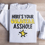 Here's Your Gold Star Sweatshirt Peachy Sunday
