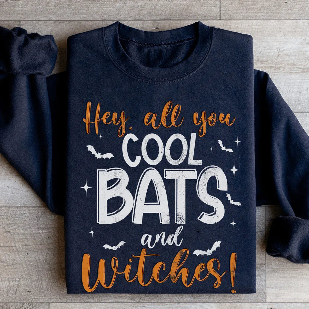 Hey All You Cool Bats And Witches Sweatshirt Peachy Sunday