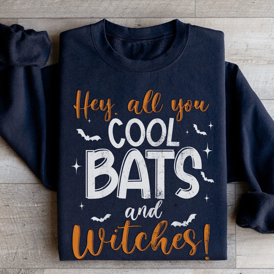 Hey All You Cool Bats And Witches Sweatshirt Peachy Sunday