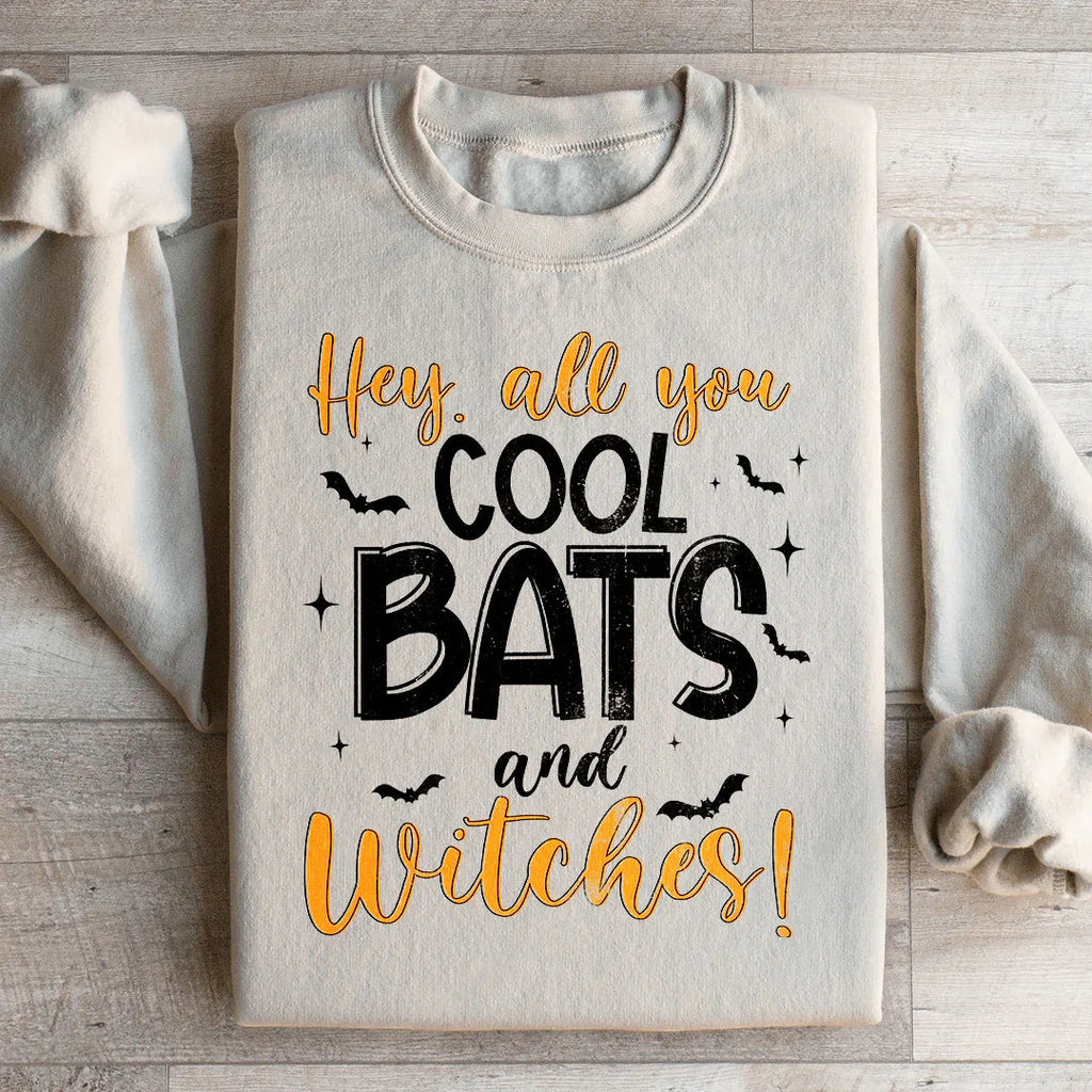 Hey All You Cool Bats And Witches Sweatshirt Peachy Sunday
