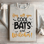 Hey All You Cool Bats And Witches Sweatshirt Peachy Sunday