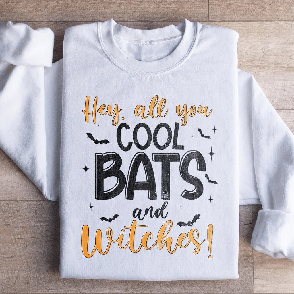 Hey All You Cool Bats And Witches Sweatshirt Peachy Sunday