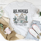 His Mercies Are New Every Morning Great Is Thy Faithfulness Lamentations 3:23 Tee Peachy Sunday
