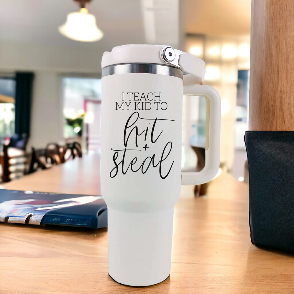 Baseball Mom Tumbler With Handle I Teach My Kid To Hit And Steal Travel Cup BandsCo Straps