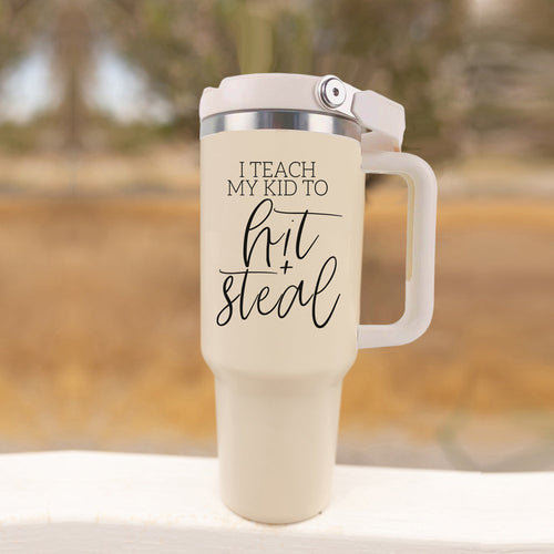 Baseball Mom Tumbler With Handle I Teach My Kid To Hit And Steal Travel Cup BandsCo Straps