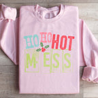Ho Ho Hot Mess Sweatshirt Peachy Sunday