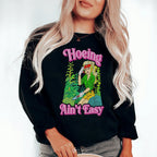 Hoeing Ain't Easy Sweatshirt Peachy Sunday