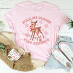 Hold Me Closer Tiny Prancer Tee Peachy Sunday