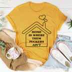 Home Is Where Them Ain't Tee Peachy Sunday