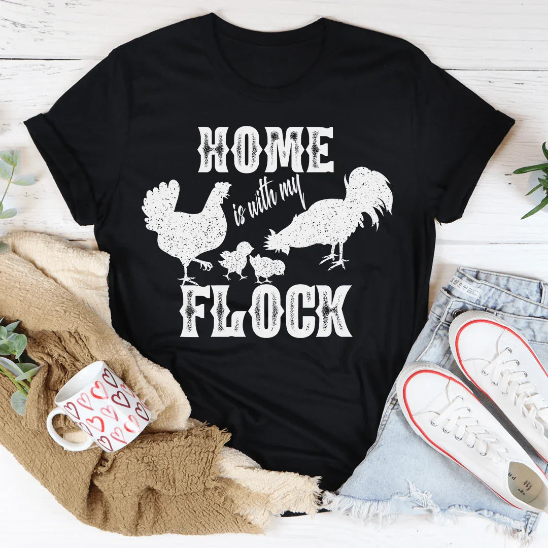 Home Is With My Flock Tee Peachy Sunday