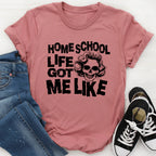 Homeschool Life Got Me Like Tee - SJB-DIAMOND ELITES