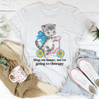 Hop On Loser We’re Going To Therapy Tee Peachy Sunday