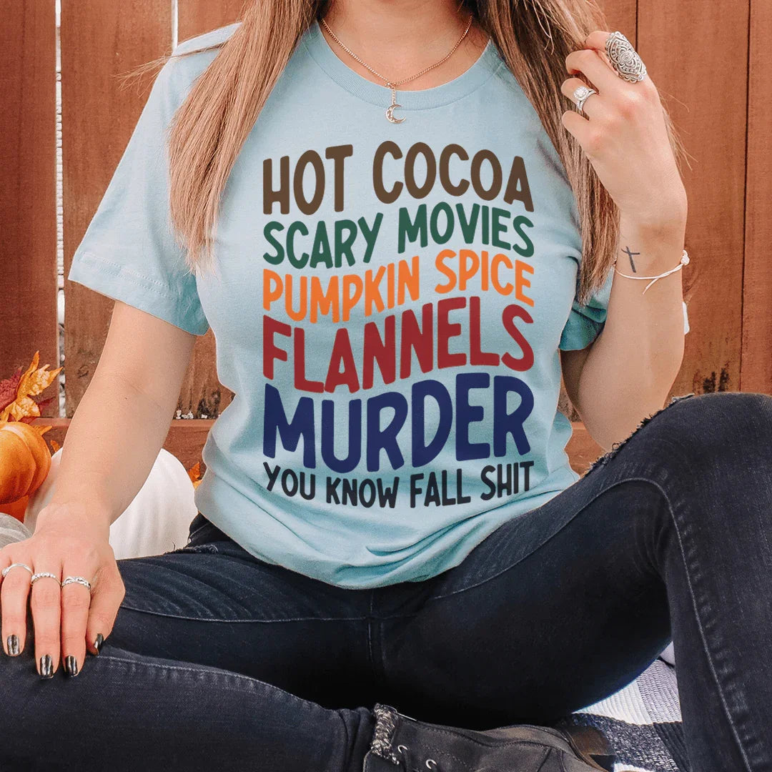 Hot Cocoa Scary Movies Pumpkin Spice Flannels Tee Peachy Sunday