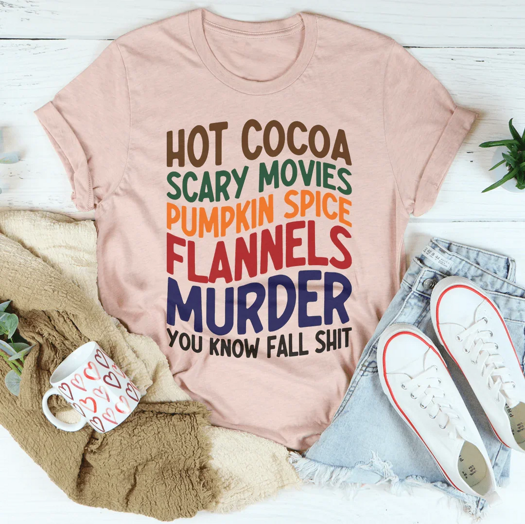 Hot Cocoa Scary Movies Pumpkin Spice Flannels Tee Peachy Sunday