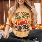 Hot Cocoa Scary Movies Pumpkin Spice Flannels Tee Peachy Sunday