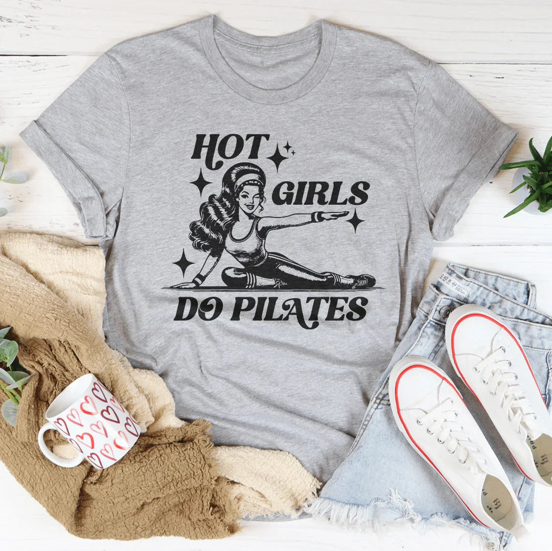Hot Girls Do Pilates Tee Peachy Sunday