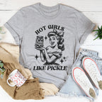 Hot Girls Like Pickle Tee Peachy Sunday