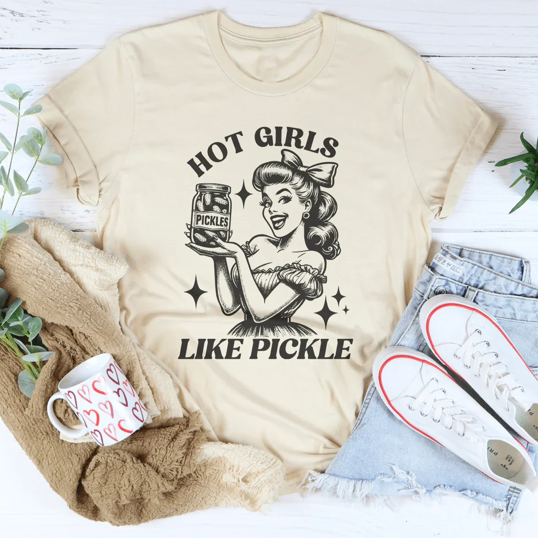 Hot Girls Like Pickle Tee Peachy Sunday