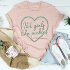 Hot Girls Like Pickles Tee Peachy Sunday