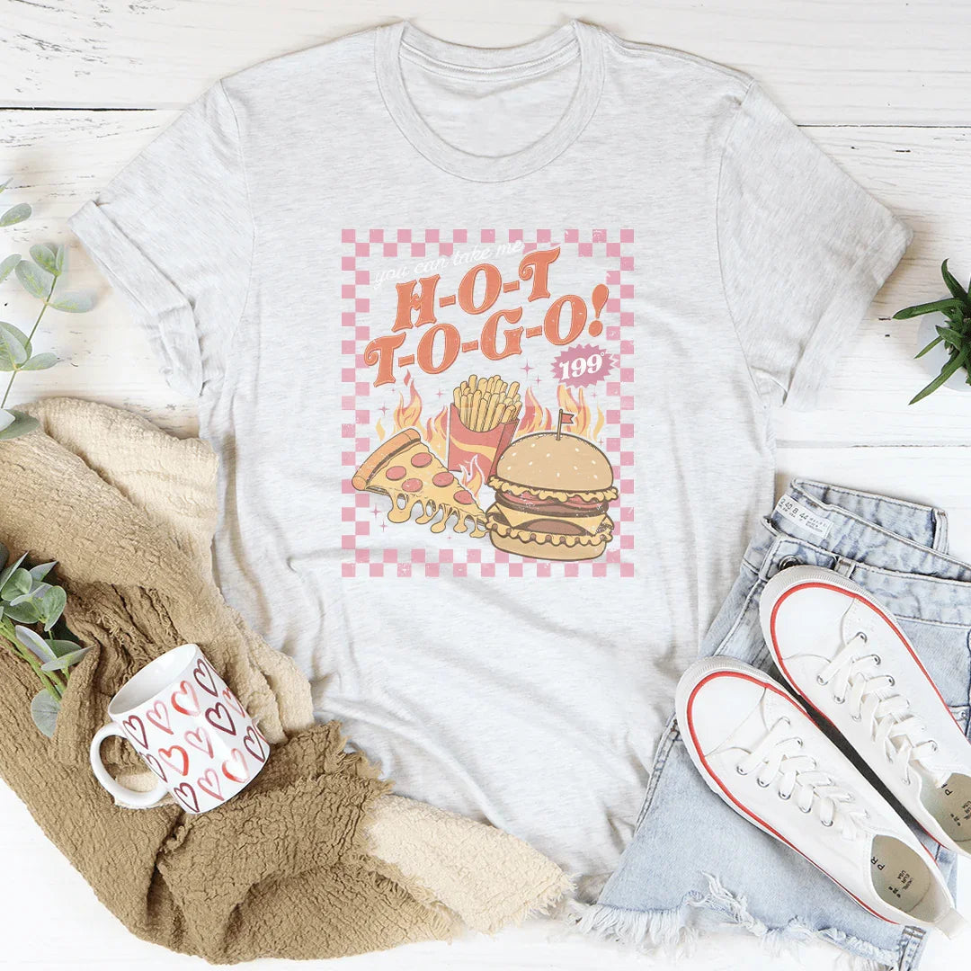 Hot To Go Tee