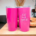 Hot Mess Pink 18oz Stainless Steel Travel Mug Vacuum Insulated Coffee Cup BandsCo Straps
