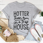 Hotter Than A Spoon In A Trap House Tee Peachy Sunday