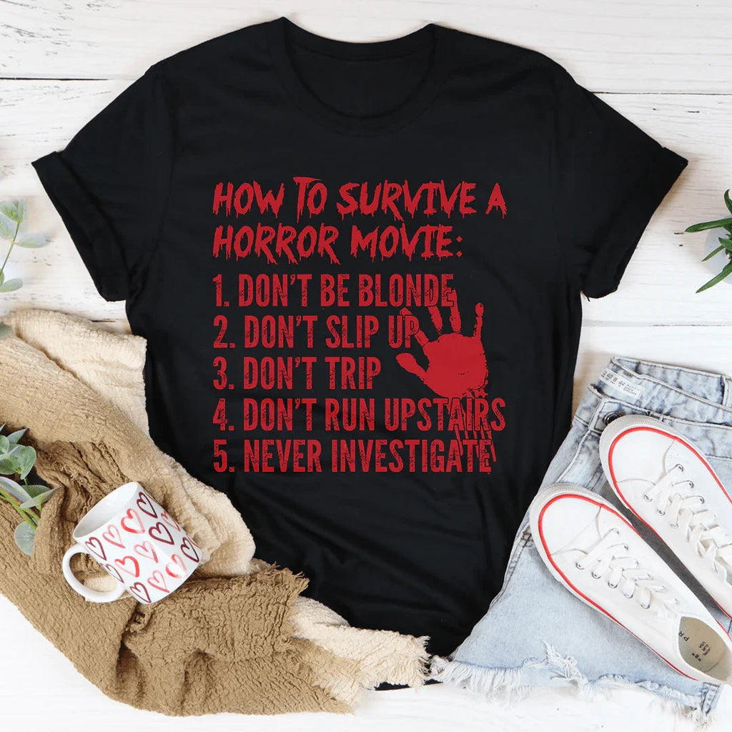How To Survive A Horror Movie Tee Peachy Sunday
