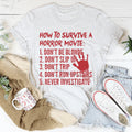 How To Survive A Horror Movie Tee Peachy Sunday