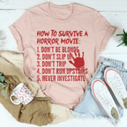 How To Survive A Horror Movie Tee Peachy Sunday