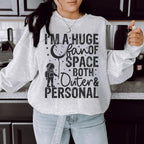 Huge Fan Of Space Sweatshirt