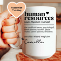 Human Resources Custom Mug Peachy Sunday
