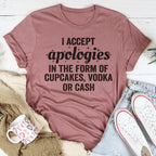 I Accept Apologies Tee - SJB-DIAMOND ELITES