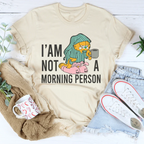 I’am Not A Morning Person Tee Peachy Sunday