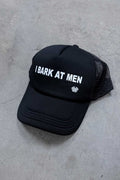 I Bark At Men Trucker Hat - SJB-DIAMOND ELITES