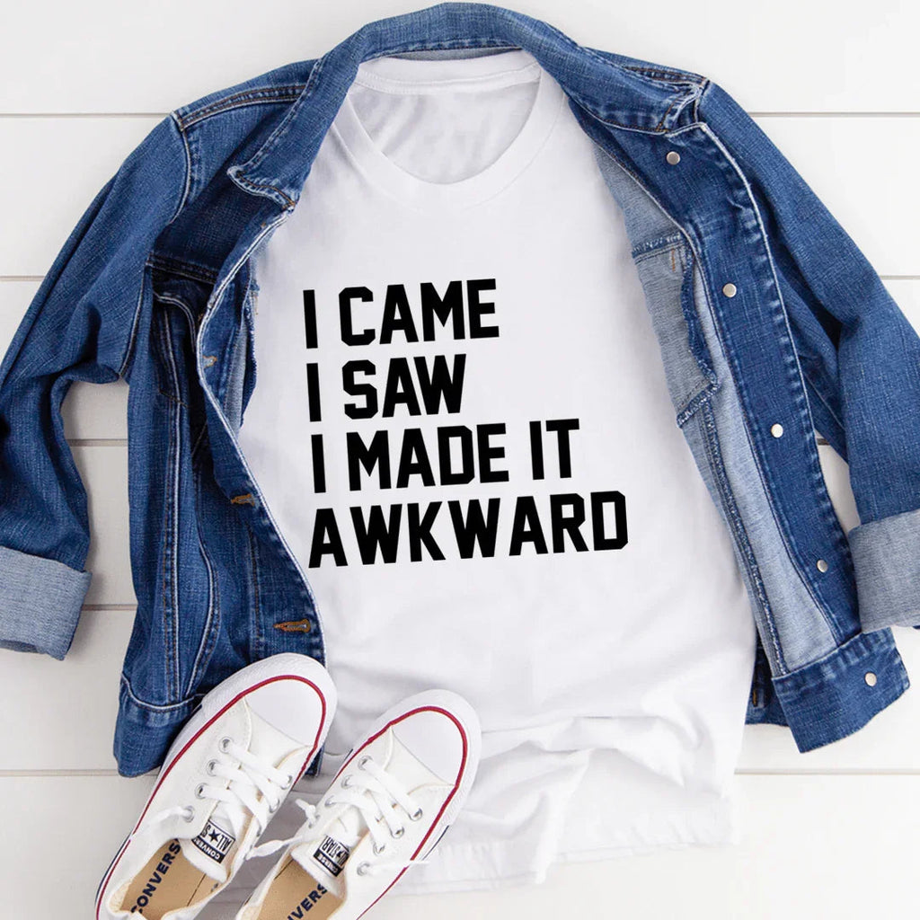 I Came I Saw I Made It Awkward - SJB-DIAMOND ELITES