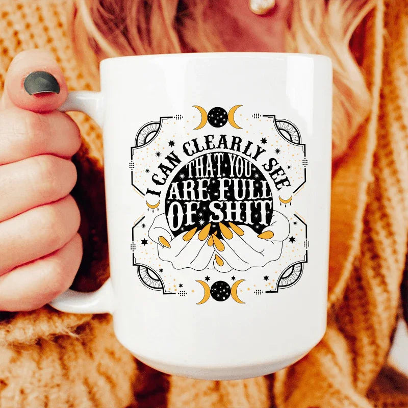I Can Clearly See Ceramic Mug 15 oz Peachy Sunday