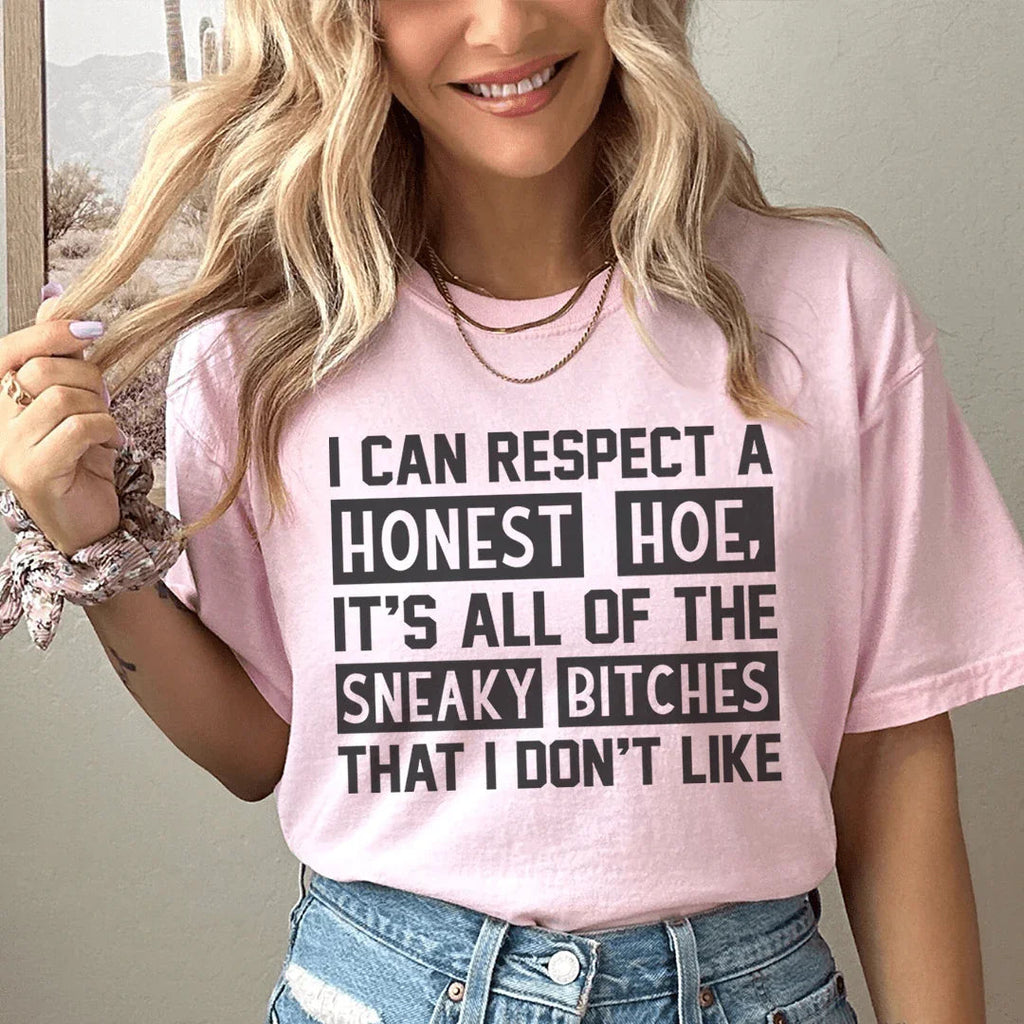 I Can Respect A Honest Hoe Tee Peachy Sunday