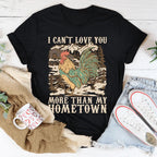 I Can't Love You More Than My Hometown Tee Peachy Sunday