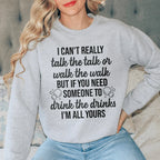I Can't Really Talk The Talk Or Walk The Walk Sweatshirt Peachy Sunday