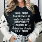 I Can't Really Talk The Talk Or Walk The Walk Tee Peachy Sunday