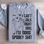 I Can't Talk Right Now Spooky Sweatshirt Peachy Sunday