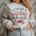 I'd Rather Be Watching Crime Shows Tee Peachy Sunday