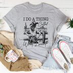 I Do A Thing Called What I Want Tee Peachy Sunday