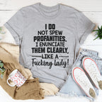 I Do Not Spew Profanities Tee Peachy Sunday